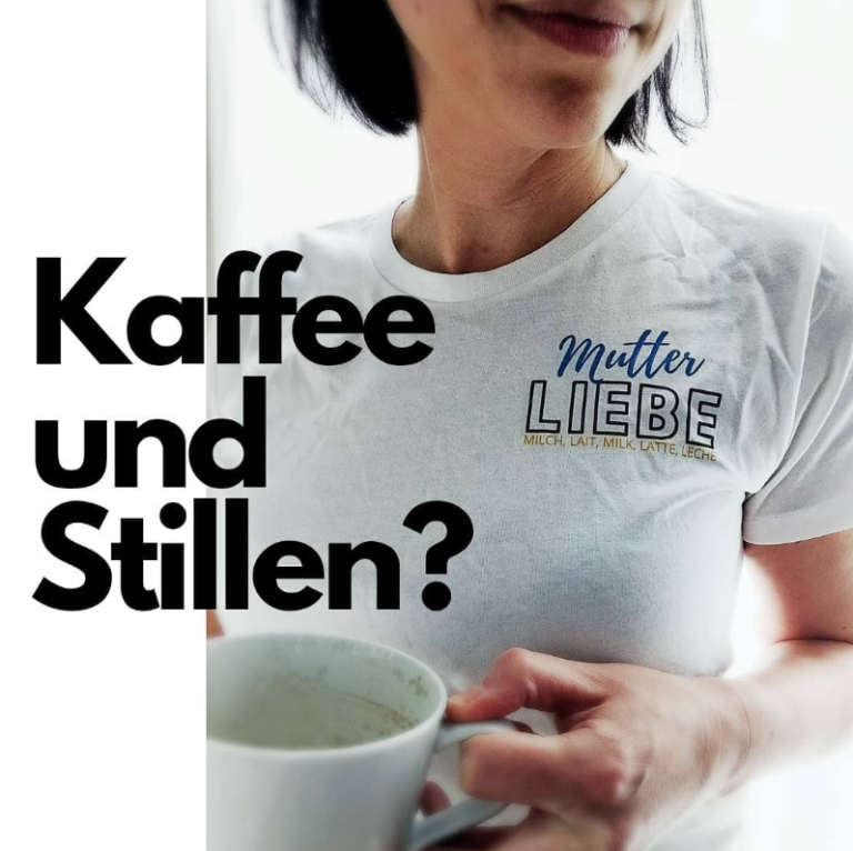 Kaffe und Stillen?